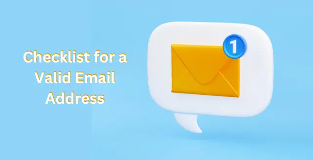 Checklist for a Valid Email Address